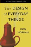 The Design of Everyday Things by Norman